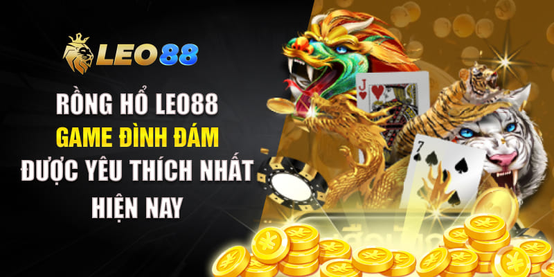 Rồng Hổ Leo88
