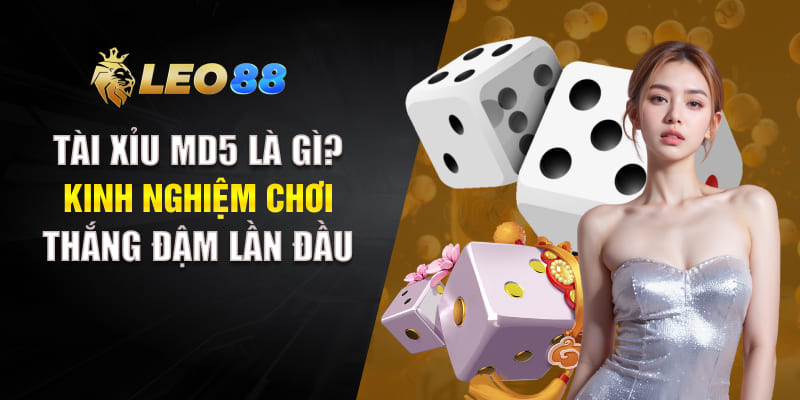Tài Xỉu MD5
